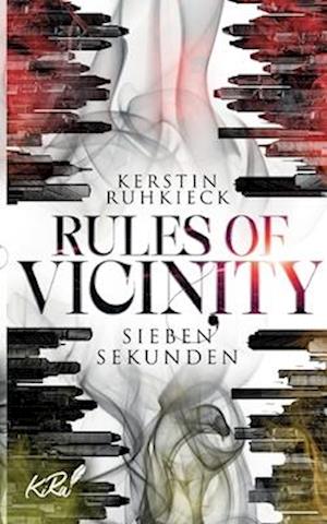 Rules of Vicinity - Sieben Sekunden