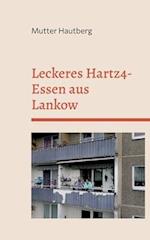 Leckeres Hartz4-Essen aus Lankow