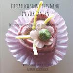 Literarisch sinnliches Menu in vier Gängen