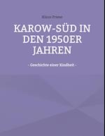 KAROW-SÜD IN DEN 1950er JAHREN