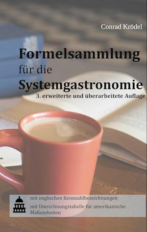 Formelsammlung für die Systemgastronomie