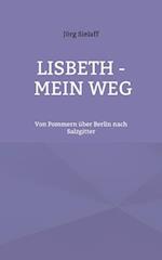 Lisbeth - Mein Weg