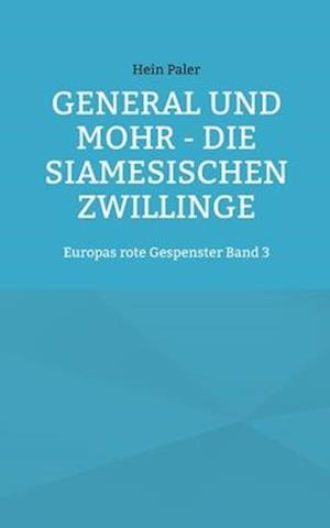 General und Mohr - Die siamesischen Zwillinge