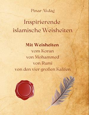 Inspirierende islamische Weisheiten