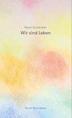 Wir sind Leben