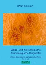 Makro- und mikroskopische dermatologische Diagnostik