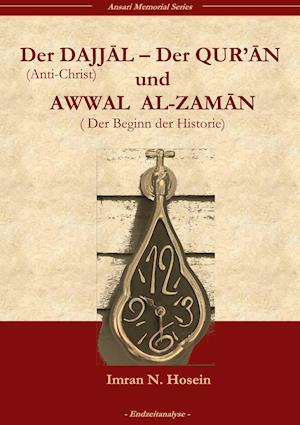 Der Dajjal, der Quran und Awwal al zaman