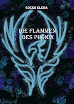 Die Flammen des Phönix