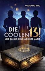 Die Coolen 13 und Das geheime Buch der Magie