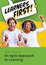 Learners First. An Agile Approach to Learning