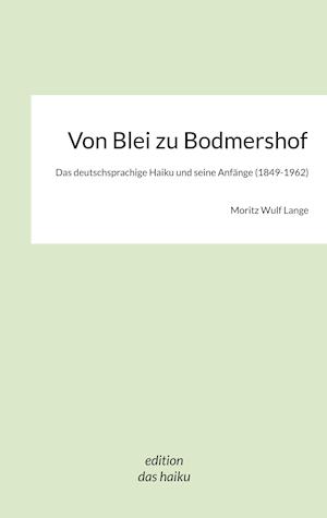 Von Blei zu Bodmershof