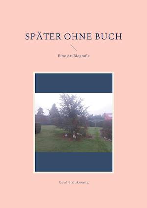 Später ohne Buch