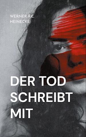 Der Tod schreibt mit