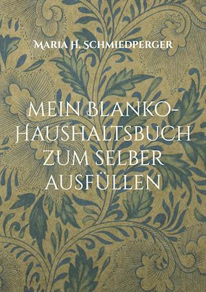 mein Blanko-Haushaltsbuch zum selber ausfüllen