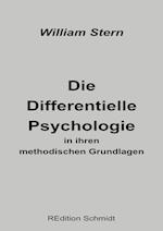 Die Differentielle Psychologie in ihren methodischen Grundlagen