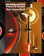DIE SCHALLPLATTE Vinyl LP Single - Mein Sammelbuch
