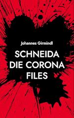 Schneida - Die Corona Files