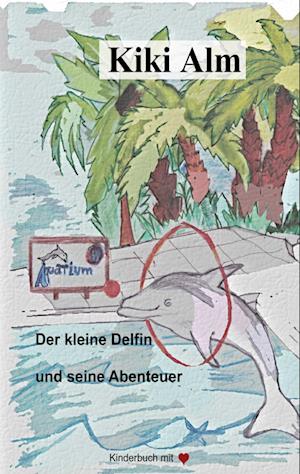 Der kleine Delfin und seine Abenteuer