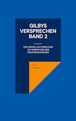 Gilbys Versprechen Band 2