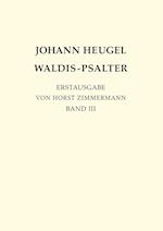Johann Heugel: Waldis Psalter