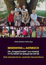 Bekenntnis & Aufbruch (II)