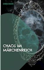 Chaos im Märchenreich