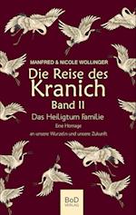 Die Reise des Kranich Band II