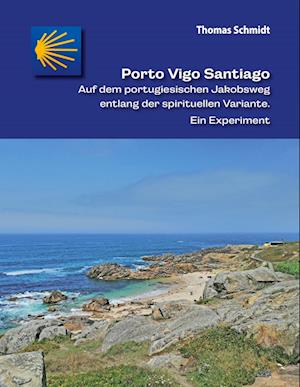 Porto Vigo Santiago