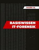 Basiswissen IT Forensik