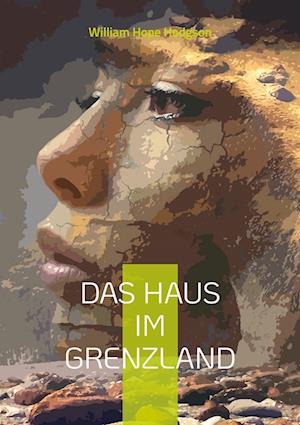 Das Haus im Grenzland