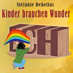 Kinder brauchen Wunder