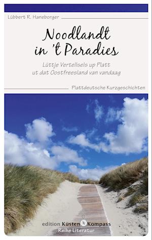 Noodlandt in t Paradies