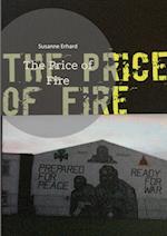 The Price of Fire