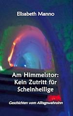 Am Himmelstor: Kein Zutritt für Scheinheilige