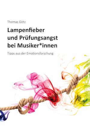 Lampenfieber und Prüfungsangst bei Musiker*innen