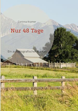 Nur 48 Tage