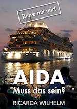 AIDA Muss das sein?