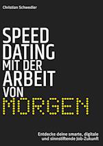 Speed-Dating mit der Arbeit von morgen