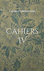 Cahiers IV