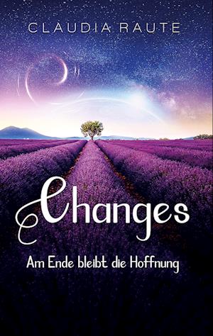 Changes - Am Ende bleibt die Hoffnung