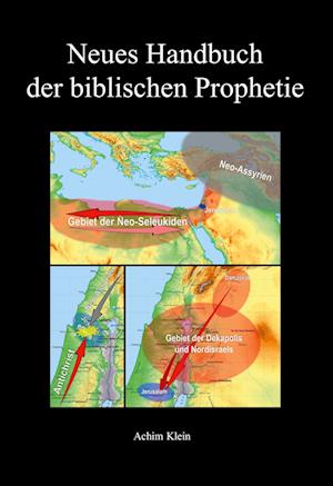 Neues Handbuch der biblischen Prophetie