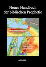 Neues Handbuch der biblischen Prophetie