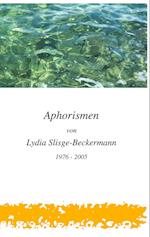 Aphorismen von Lydia Slisge-Beckermann