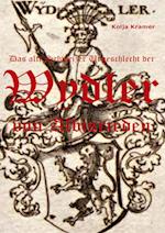 Das alte Schweizer Urgeschlecht der Wydler von Albisrieden