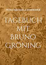 Tagebuch mit Bruno Gröning