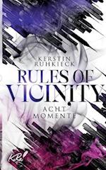 Rules of Vicinity - Acht Momente