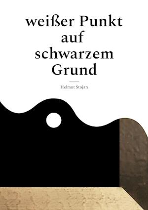 Weißer Punkt auf schwarzem Grund