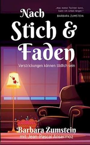 Nach Stich und Faden