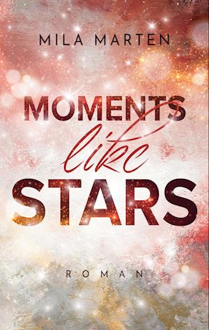 Moments like Stars