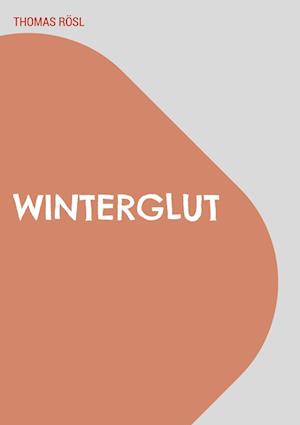 Winterglut